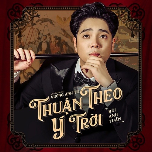 Thuận Theo Ý Trời < Bùi Anh Tuấn>