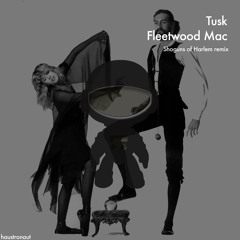 Fleetwood Mac - Tusk (Shoguns Of Harlem Remix)