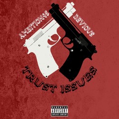 Trust Issues - Youngdolla45 Ft Devious Smoke