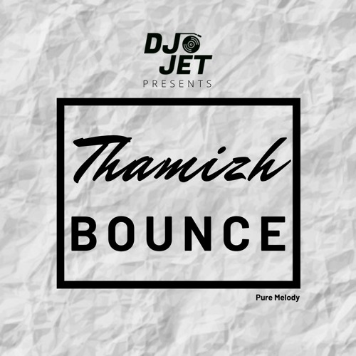 Thamizh Bounce