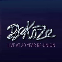 DEKO-ZE LIVE AT 20 YEAR RE-UNION - SASKATOON (November 29 2019)