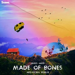 James Quick - Made Of Bones (Nightcall Remix)
