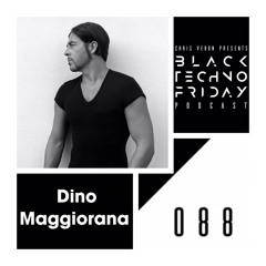 Black TECHNO Friday Podcast #088 by Dino Maggiorana (JAM/BITTEN)
