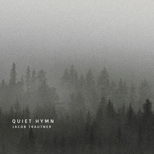 Quiet Hymn