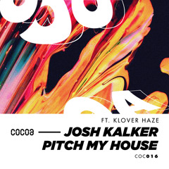 COC016 : Josh Kalker - Pitch My House (Original Mix)