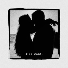All I Want (Ft. Thomas Reid)
