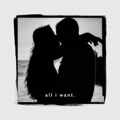 All I Want (Ft. Thomas Reid)