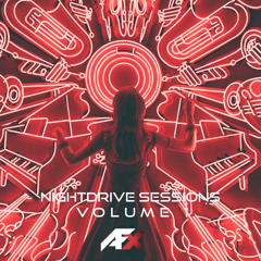 Nightdrive Sessions Volume 1 With AFX