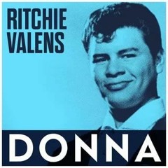 Ritchie Valens - "Oh Donna" Cover