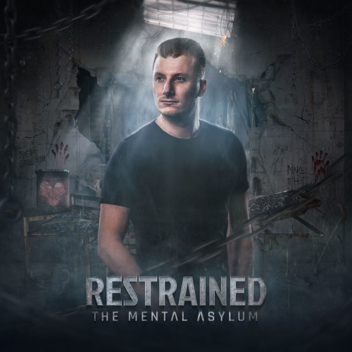 Neophyte Records Restrained presents: The Mental Asylum