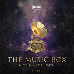 Dimatik & Overdrive- The Music Box