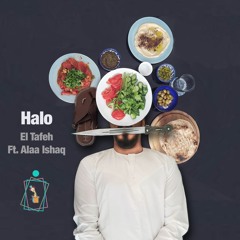 Halo (ft. Alaa Ishaq) || هلو