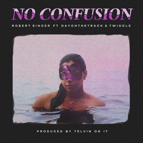 No Confusion(feat. Dayonthetrack & Twiddle)prod by. TElvin