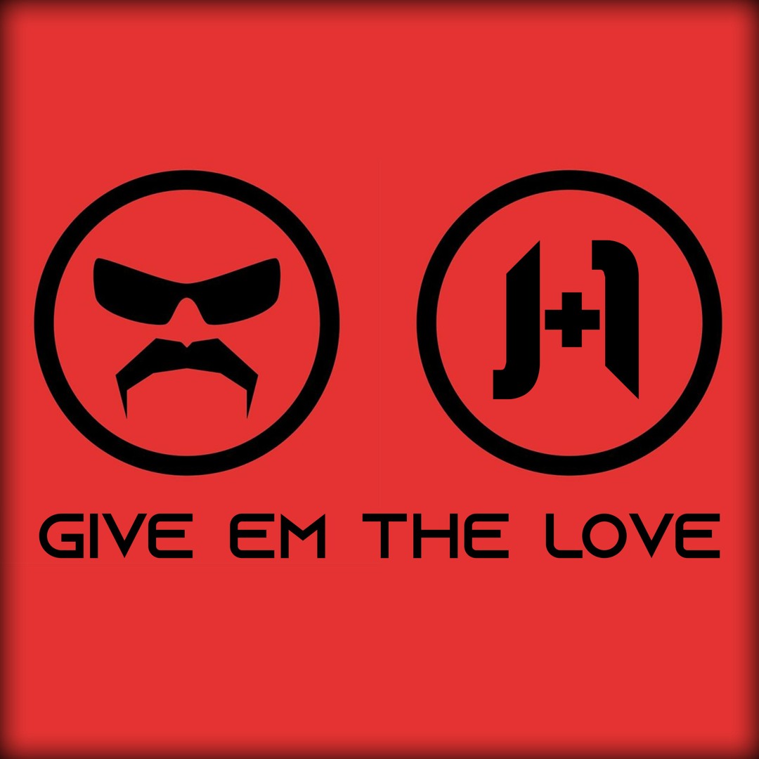 Stream J+1 - Give 'Em the Love (ft. Dr Disrespect and Halifax) by