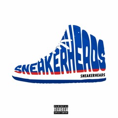01. Sneakerheads