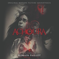 Achoura - Main Titles (Original Soundtrack)