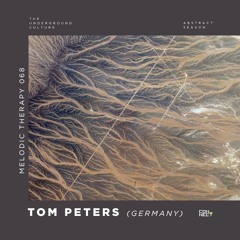 Tom Peters @ Melodic Therapy #068 - Germany