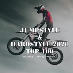 Jumpstyle & Hardstyle 2020 Top 100 (Incl. Bonus DJ Mix by Mike Nero)🙌🔥