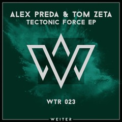 PREMIERE: Tectonic Force EP [WEITER]