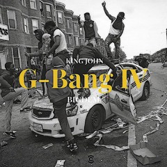 King John - G BANG IV (Feat. BIGDEM)