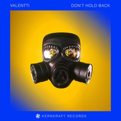 Valentti - Don't Hold Back