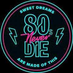 80´s never die !!!
