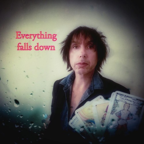 Everything Falls Down [watch the music video on you-tube]