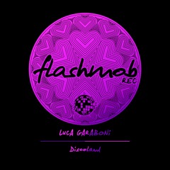 PREMIERE: Luca Garaboni - Discoland [Flashmob Records]