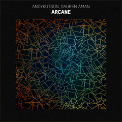 AndyKutson, Dauren Aman - Arcane