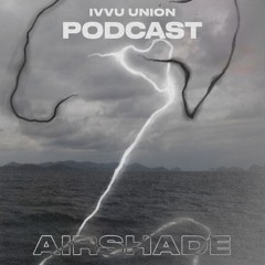 ivvu union podcast [October, Vol. 2]