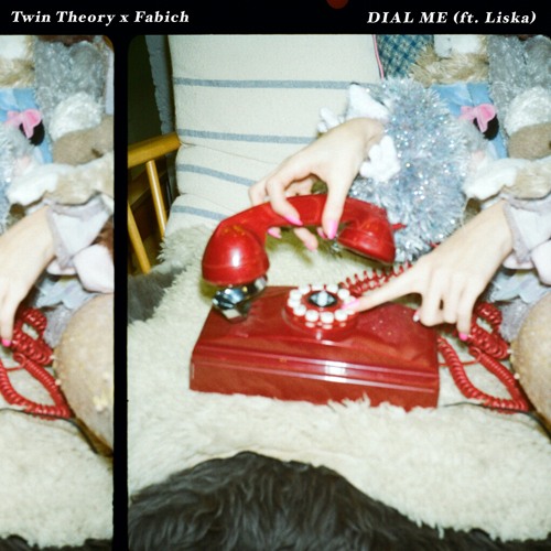 Twin Theory, Fabich feat. Liska - Dial Me