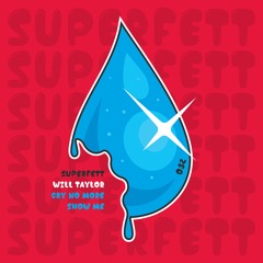 SF032: WILL TAYLOR - CRY NO MORE