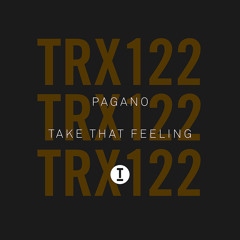 Pagano – Take That Feeling