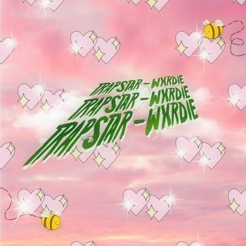 TRAPSTAR - WXRDIE [PROD. BY BLACKMAYO]