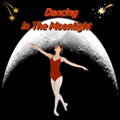 Dancing in the Moonlight (Open collab by Paploviante)
