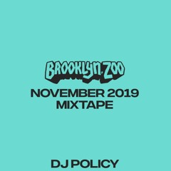 DJ Policy - BROOKLYN ZOO November Mixtape