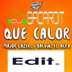 Major Lazer - Que Calor (Dj Bacardit Edit )