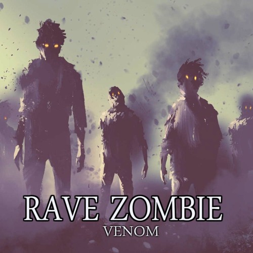 Venom - Rave Zombie