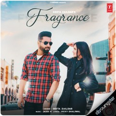 Fragrance - Geeta Zaildar