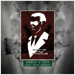 Unabold & Luuya - Love Your Energy