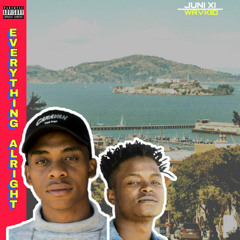 Everything Alright (Ft The Wavkiid)