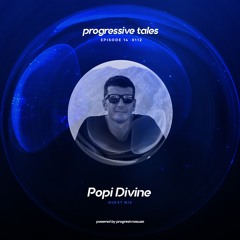 14 Guest Mix I Progressive Tales with Popi Divine
