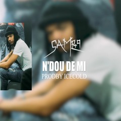 N'dou De Mi ProdBy IceCold