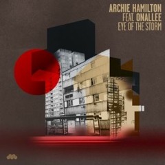 Eye Of The Storm (Archie Hamilton VIP Mix)
