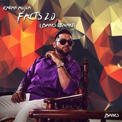 Karan Aujla x Banks - Facts 2.0 Leak (Banks Remake)