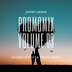 promomix volume 03 | la dolce rocca radio show