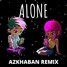 KSHMR & Marnik - Alone (feat. Anjulie & Jeffrey Jey)(AZKHABAN MELBOURNE REMIX)
