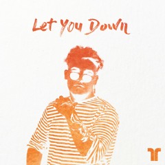 Let You Down (feat. Aviella)