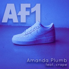 AF1 feat. crape