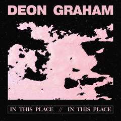 Deon Graham - In This Place